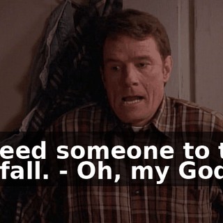 - I need someone to take the fall. - Oh, my God.