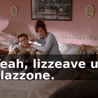 Yeah, lizzeave us alazzone.