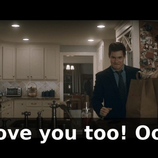 I love you too! Oop.