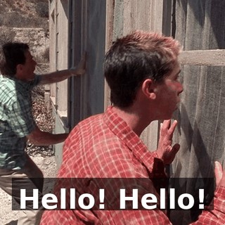 Hello! Hello!