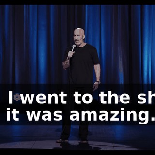 And I went to the show, and it was amazing.