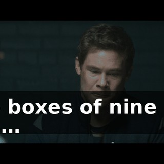 two boxes of nine mil, and…