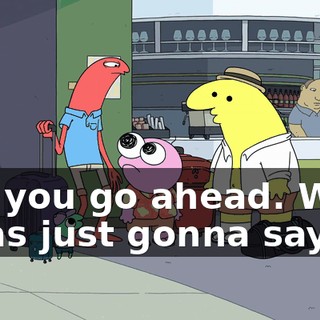 No, you go ahead. Well, I was just gonna say