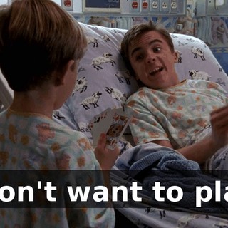 I don't want to play!