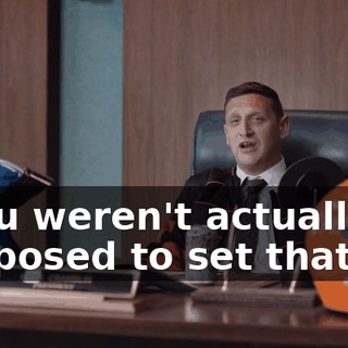 - You weren't actually supposed to set that up.