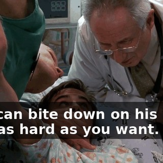 you can bite down on his hand just as hard as you want.