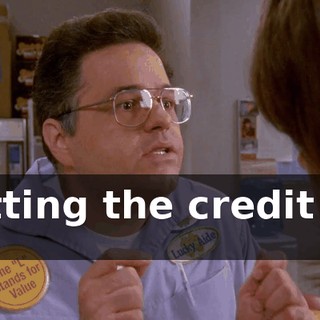 getting the credit for it.