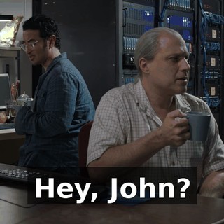Hey, John?
