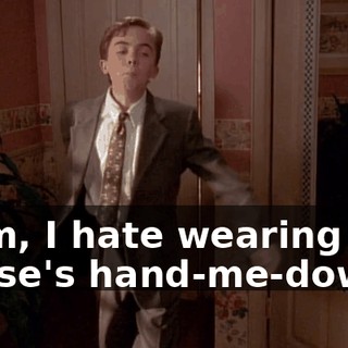 Mom, I hate wearing Reese's hand-me-downs.