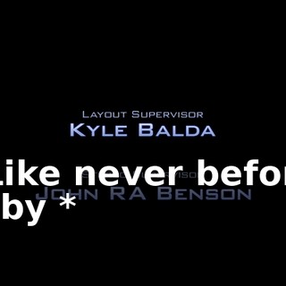 * Like never before, baby *