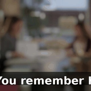 You remember K