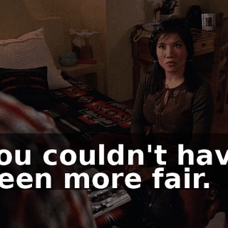 You couldn't have been more fair.
