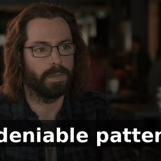 Undeniable patterns.