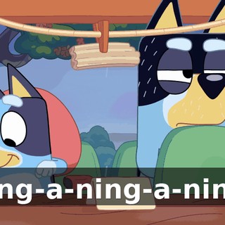 Ning-a-ning-a-ning!