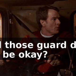 And those guard dogs will be okay?