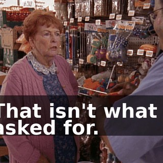 That isn't what I asked for.