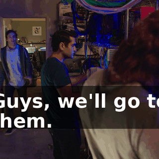 Guys, we'll go to them.