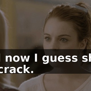 and now I guess she's on crack.