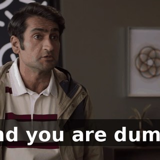 and you are dumb.