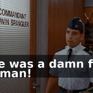 She was a damn fine woman!