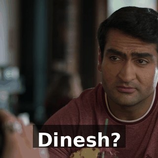 Dinesh?