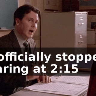 I officially stopped caring at 2:15