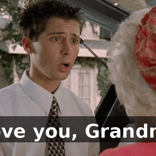 I love you, Grandma.