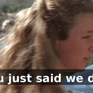 You just said we did.