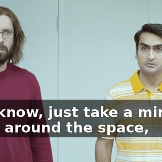 You know, just take a minute, walk around the space,