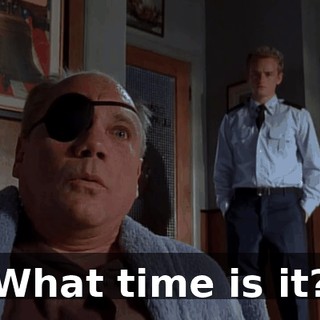 What time is it?