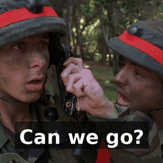 Can we go?