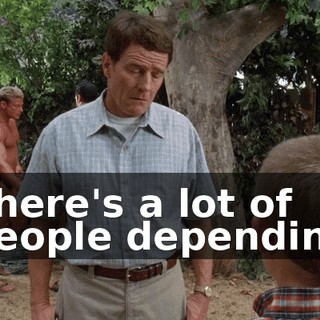 There's a lot of people depending