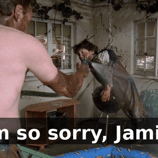 I'm so sorry, Jamie.