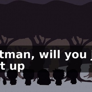 Cartman, will you just shut up