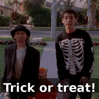 Trick or treat!