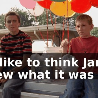 I'd like to think Jamie knew what it was for.