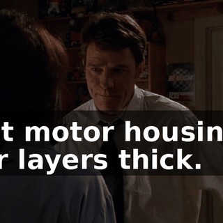 That motor housing is four layers thick.