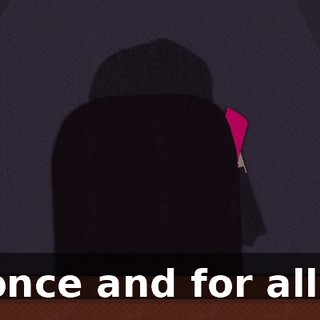 once and for all?