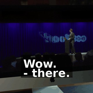 Wow. - there.