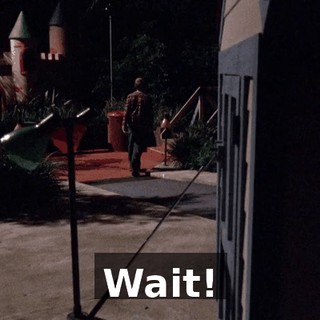 Wait!