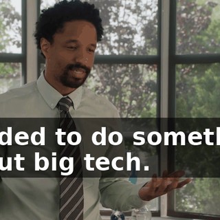 needed to do something about big tech.