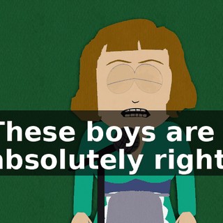 These boys are absolutely right.