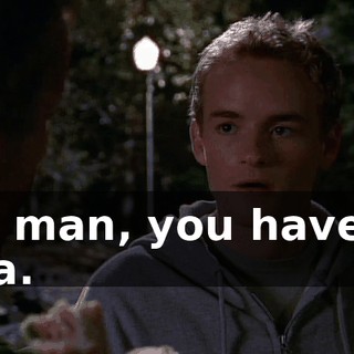 Oh, man, you have no idea.
