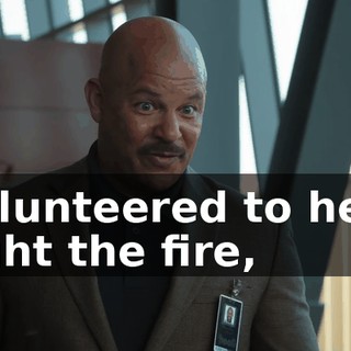volunteered to help fight the fire,