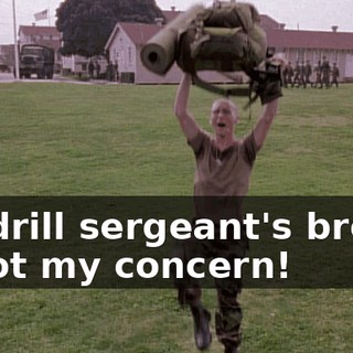My drill sergeant's breath is not my concern!