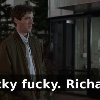Lucky fucky. Richard,