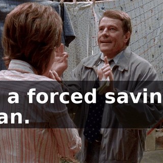 as a forced savings plan.