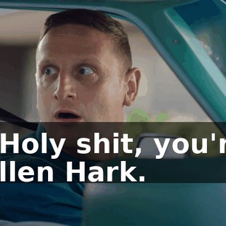 - Holy shit, you're Allen Hark.