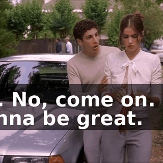 No. No, come on. It's gonna be great.