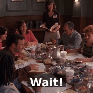 Wait!